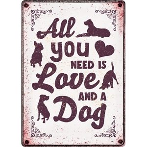 PLENTY GIFTS WAAKBORD BLIK ALL YOU NEED IS LOVE AND A DOG 21X15 CM